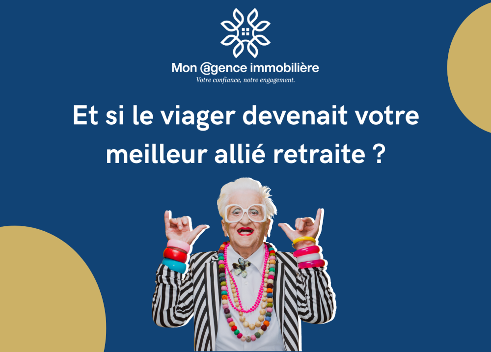 Et si le viager devenait votre meilleur allié retraite